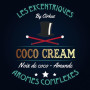 Coco Cream Cirkus arôme concentré 20 ml